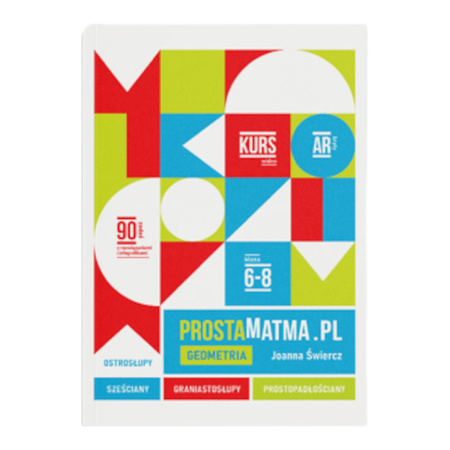 Prosta Matma - Geometria dla klas 6-8 - książka z kursem online i aplikacją AR